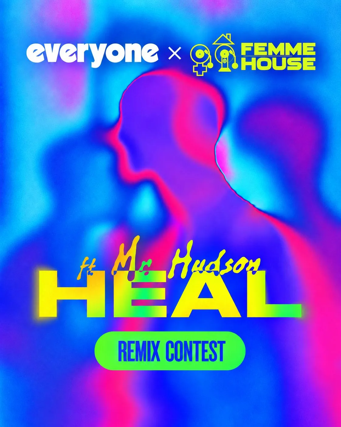 The HEAL remix contest poster: everyone × FEMME HOUSE, HEAL featuring Mr Hudson.